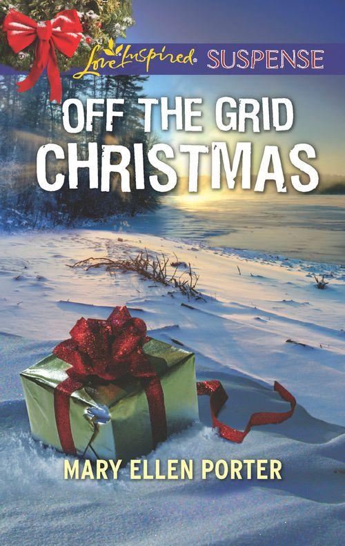 Off The Grid Christmas (Mills &amp; Boon Love Inspired Suspense)