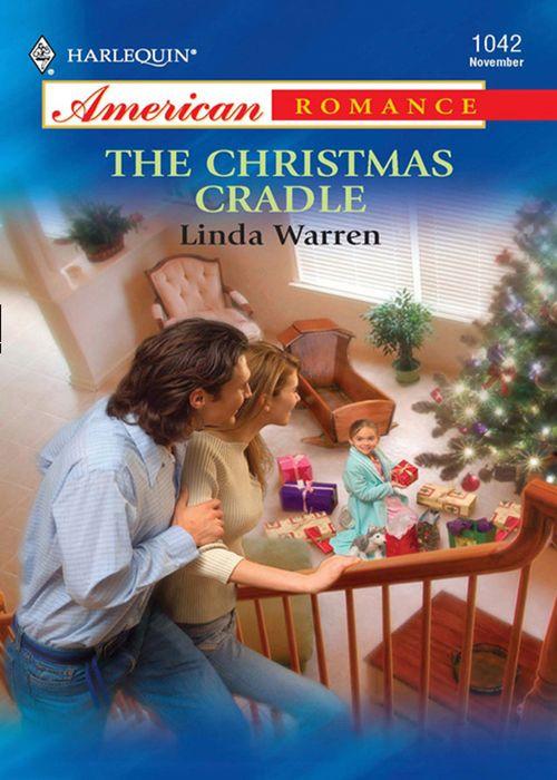 The Christmas Cradle (Mills &amp; Boon Love Inspired): First edition