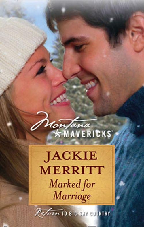 Marked For Marriage (Mills &amp; Boon Silhouette): First edition