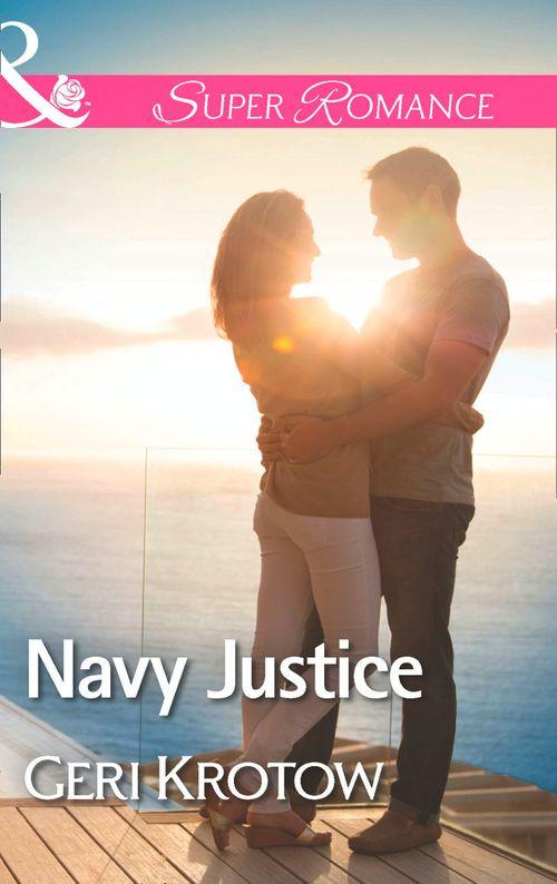 Whidbey Island - Navy Justice (Mills &amp; Boon Superromance) (Whidbey Island, Book 5): First edition