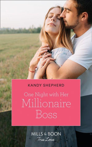 One Night With Her Millionaire Boss (Mills &amp; Boon True Love)