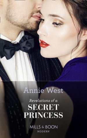 Sovereigns and Scandals - Revelations Of A Secret Princess (Mills &amp; Boon Modern) (Sovereigns and Scandals, Book 1)