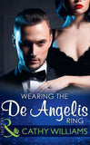 Wearing The De Angelis Ring (Mills & Boon Modern) (The Italian Titans, Book 1) (9781474043281)