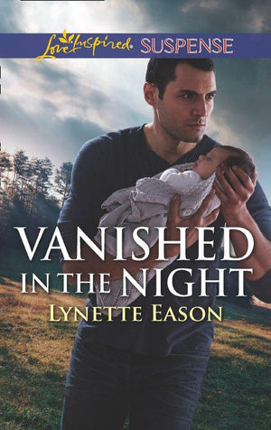 Wrangler&#39;s Corner - Vanished In The Night (Mills &amp; Boon Love Inspired Suspense) (Wrangler&#39;s Corner, Book 6)