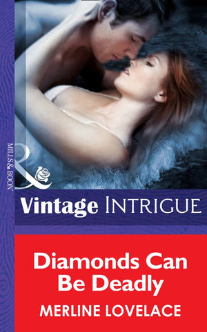 Code Name: Danger - Diamonds Can Be Deadly (Mills &amp; Boon Intrigue) (Code Name: Danger, Book 8): First edition