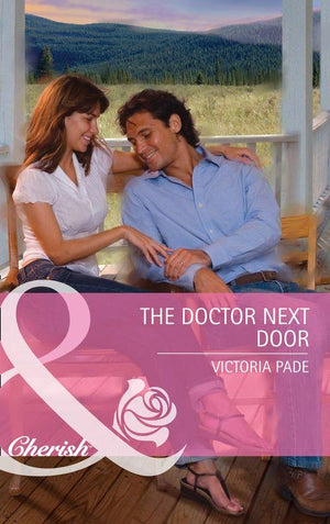 The Doctor Next Door (Mills &amp; Boon Cherish): First edition