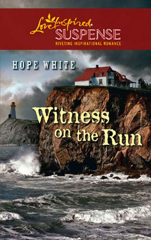 Witness on the Run (Mills &amp; Boon Love Inspired): First edition