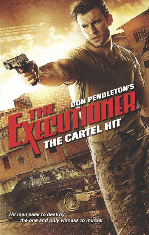 The Cartel Hit: First edition (9781474029025)