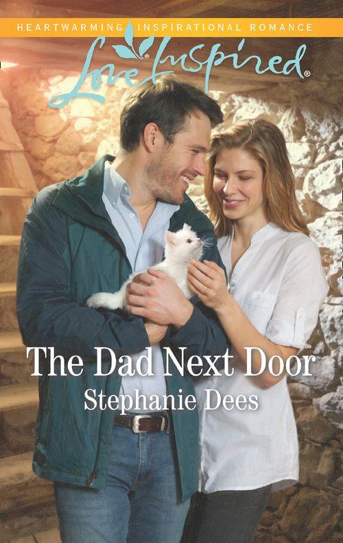 Family Blessings - The Dad Next Door (Mills &amp; Boon Love Inspired) (Family Blessings, Book 1)