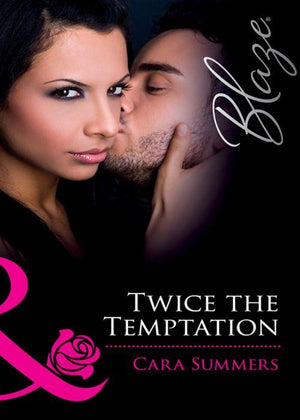 Twice The Temptation (Mills &amp; Boon Blaze): First edition