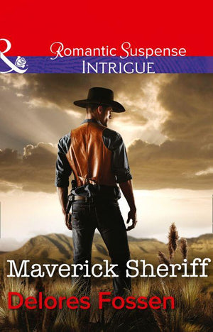 Sweetwater Ranch - Maverick Sheriff (Mills &amp; Boon Intrigue) (Sweetwater Ranch, Book 1): First edition