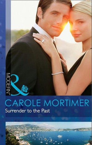 Surrender to the Past (Mills &amp; Boon Modern): First edition