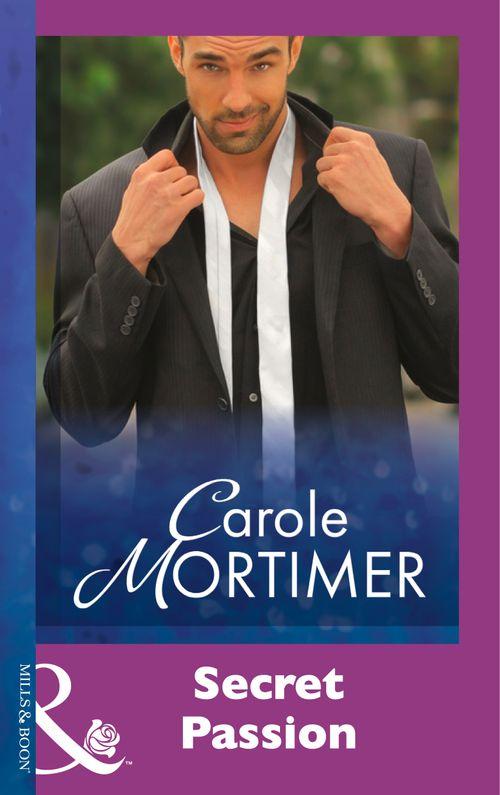 Secret Passion (Mills &amp; Boon Modern): First edition