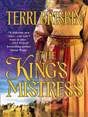 The King&#39;s Mistress (Mills &amp; Boon Historical): First edition
