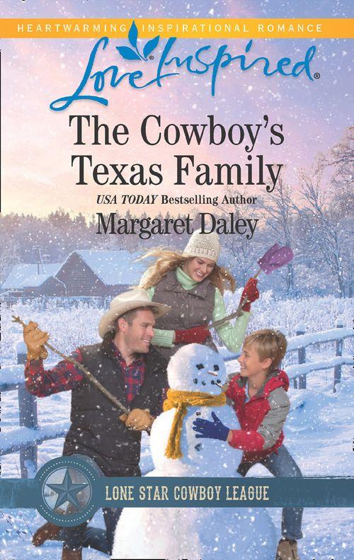 Lone Star Cowboy League: Boys Ranch - The Cowboy&#39;s Texas Family (Mills &amp; Boon Love Inspired) (Lone Star Cowboy League: Boys Ranch, Book 4)