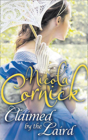 Scottish Brides - Claimed by the Laird (Scottish Brides, Book 3): First edition