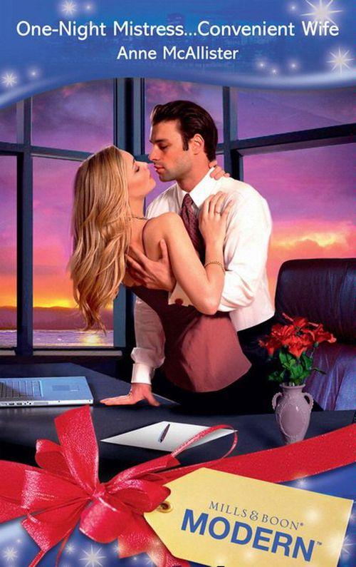 One-Night Mistress…Convenient Wife (Mills & Boon Modern): First edition (9781408913017)