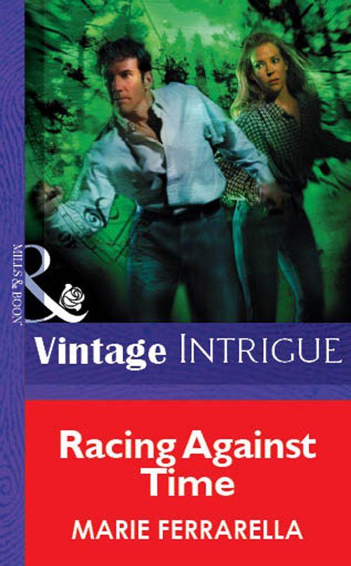 Racing Against Time (Mills &amp; Boon Vintage Intrigue): First edition