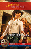 Trail of Lies (Mills & Boon Love Inspired) (Texas Ranger Justice, Book 4): First edition (9781472023889)