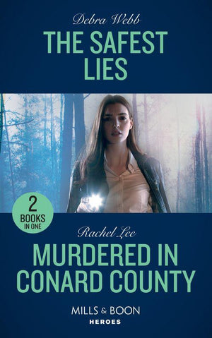 The Safest Lies: The Safest Lies (A Winchester, Tennessee Thriller) / Murdered in Conard County (Conard County: The Next Generation) (Mills &amp; Boon Heroes)