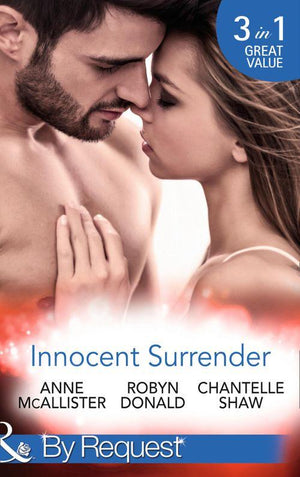 Wedlocked! - Innocent Surrender: The Virgin&#39;s Proposition / The Virgin and His Majesty / Untouched Until Marriage (Mills &amp; Boon By Request) (Wedlocked!): 74th edition