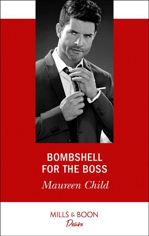 Bombshell For The Boss (Mills &amp; Boon Desire)