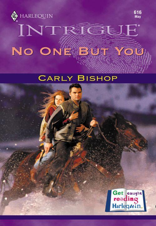 No One But You (Mills &amp; Boon Intrigue): First edition