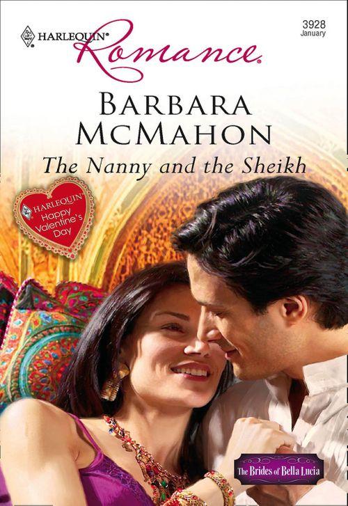 The Nanny and The Sheikh (Mills &amp; Boon Cherish): First edition