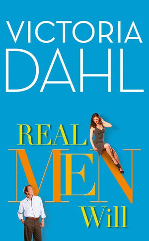 The Donovan Family - Real Men Will (The Donovan Family, Book 3): First edition