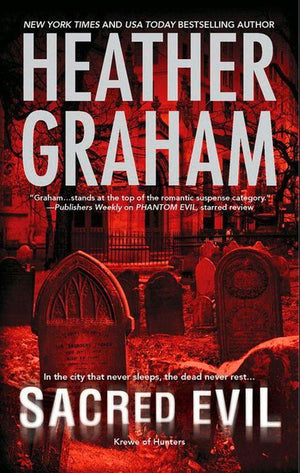 Sacred Evil (Krewe of Hunters, Book 3): First edition (9781408951156)