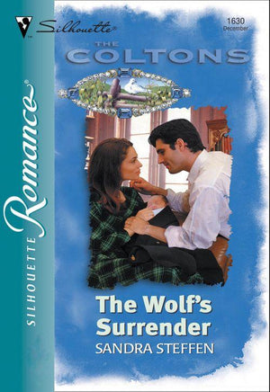 The Wolf&#39;s Surrender (Mills &amp; Boon Silhouette): First edition