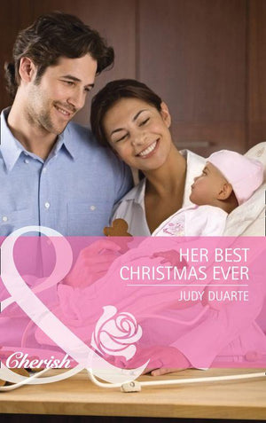 Her Best Christmas Ever (Mills &amp; Boon Cherish): First edition