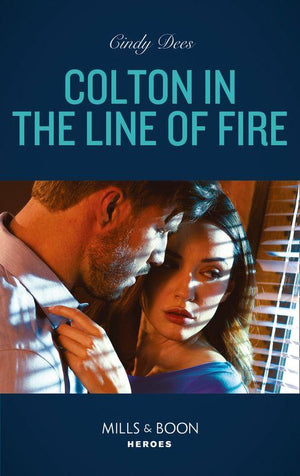 The Coltons of Kansas - Colton In The Line Of Fire (Mills &amp; Boon Heroes) (The Coltons of Kansas, Book 6)