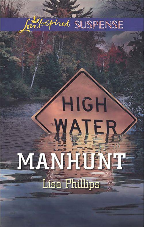 Manhunt (Mills &amp; Boon Love Inspired Suspense)