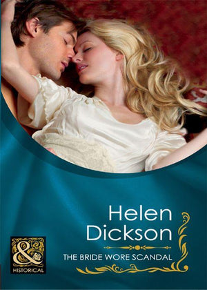 The Bride Wore Scandal (Mills & Boon Historical): First edition (9781408923061)