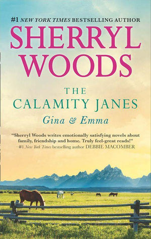 The Calamity Janes: Gina and Emma: To Catch a Thief (The Calamity Janes, Book 3) / The Calamity Janes (The Calamity Janes, Book 4): First edition