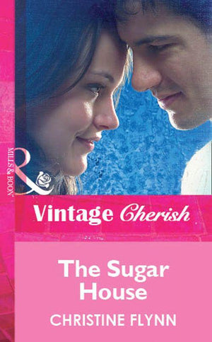 The Sugar House (Mills &amp; Boon Vintage Cherish): First edition