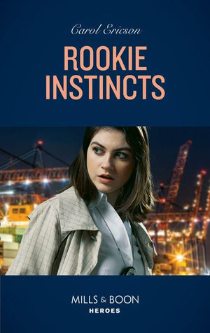 Tactical Crime Division: Traverse City - Rookie Instincts (Mills &amp; Boon Heroes) (Tactical Crime Division: Traverse City, Book 1)