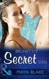 Brunetti's Secret Son (Mills & Boon Modern) (Secret Heirs of Billionaires, Book 0) (9781472099181)