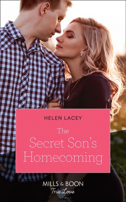 The Cedar River Cowboys - The Secret Son&#39;s Homecoming (Mills &amp; Boon True Love) (The Cedar River Cowboys, Book 7)