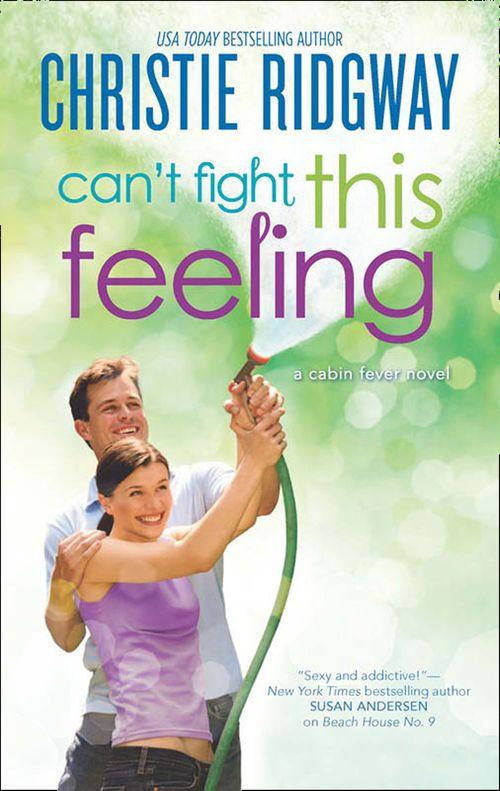 Can&#39;t Fight This Feeling: First edition