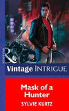 Mask Of A Hunter (Mills & Boon Intrigue) (The Seekers, Book 2): First edition (9781472033833)