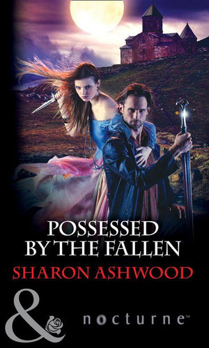 Possessed by the Fallen (Mills &amp; Boon Nocturne): First edition