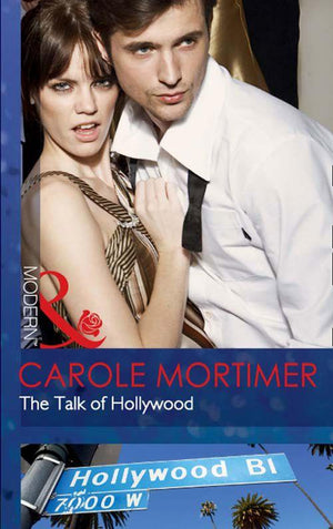 The Talk of Hollywood (Mills &amp; Boon Modern): First edition