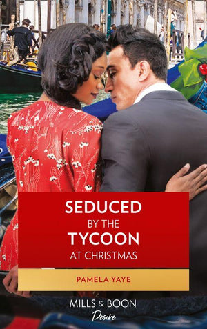 The Morretti Millionaires - Seduced By The Tycoon At Christmas (The Morretti Millionaires, Book 8)