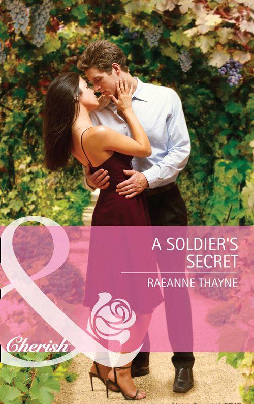 A Soldier&#39;s Secret (Mills &amp; Boon Cherish): First edition