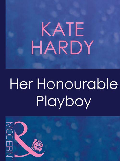 Posh Docs - Her Honourable Playboy (Mills &amp; Boon Modern) (Posh Docs, Book 5): First edition