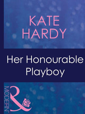 Posh Docs - Her Honourable Playboy (Mills &amp; Boon Modern) (Posh Docs, Book 5): First edition
