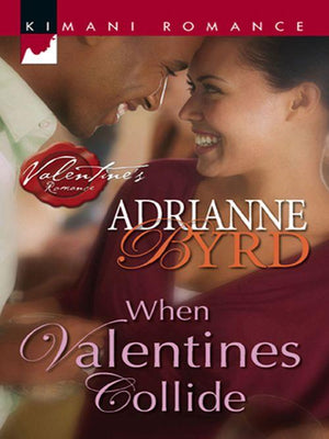 When Valentines Collide (Mills &amp; Boon Cherish): First edition