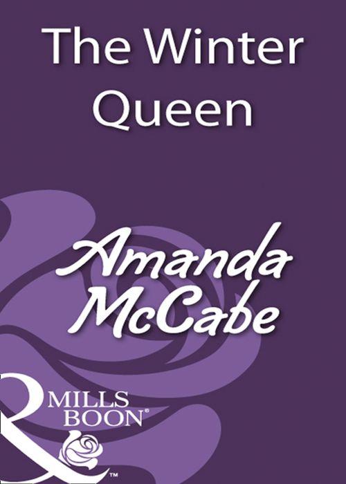 The Winter Queen (Mills &amp; Boon Historical): First edition